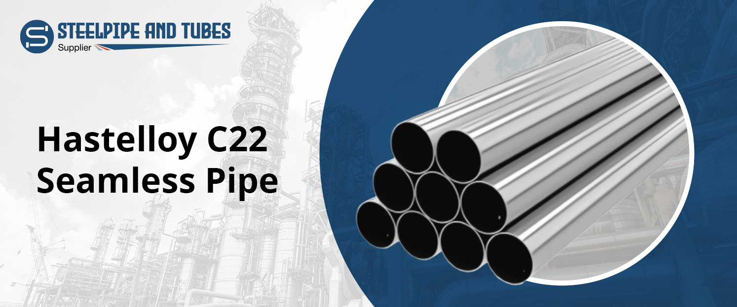 Hastelloy C22 Seamless Pipe