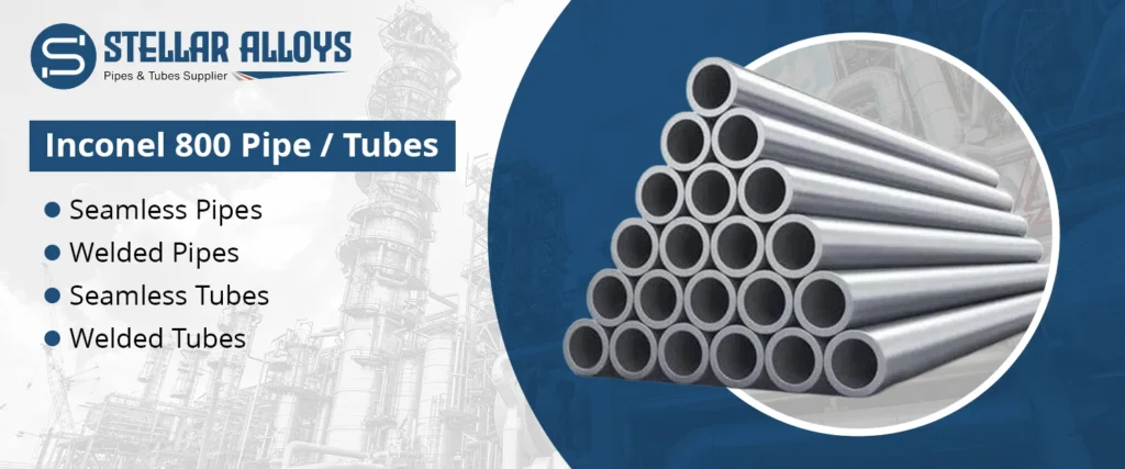 Inconel 800 Pipe & Tube