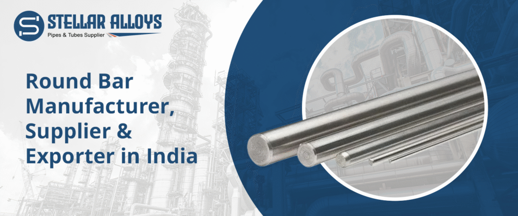 Round Bars | Stainless Steel & Mild Steel Round Bars